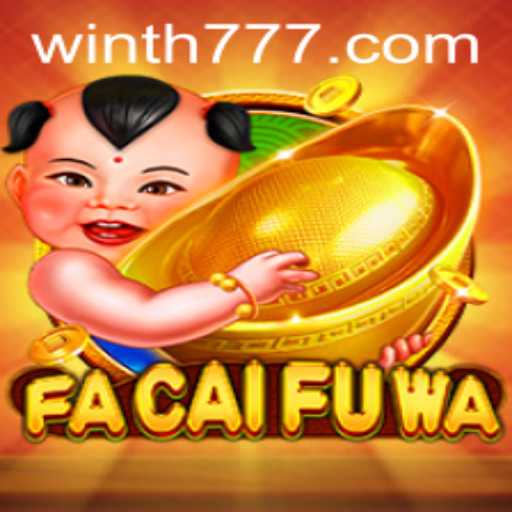 Discover FaCaiFuWa: The Latest Sensation in Gaming