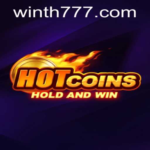 Discover the Exciting World of HotCoins: The Thrilling Game Experience with TH777
