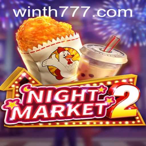 Unveiling NightMarket2: An Immersive Experience with TH777
