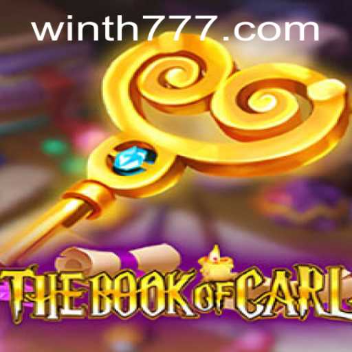 The Book of Carl: Unearthing the Secrets of TH777 in a New Gaming Era