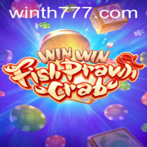 Discover the Thrills of WinWinFishPrawnCrab with Keyword TH777